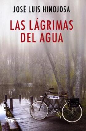 Hinojosa |  Las lágrimas del agua | eBook | Sack Fachmedien