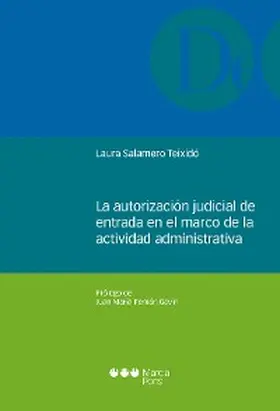 Salamero Teixidó |  La autorización judicial de entrada en el marco de la actividad administrativa | eBook | Sack Fachmedien