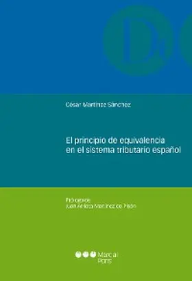 Martínez Sánchez |  Principio de equivalencia en el sistema tributario español | eBook | Sack Fachmedien