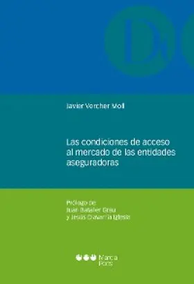 Vercher Moll |  Las condiciones de acceso al mercado de las entidades aseguradoras | eBook | Sack Fachmedien