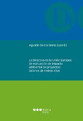 García Ureta |  Directiva de la Unión Europea de evaluación de impacto ambiental de proyectos | eBook | Sack Fachmedien