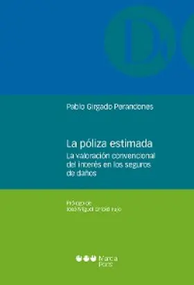 Girgado Perandones |  La póliza estimada | eBook | Sack Fachmedien