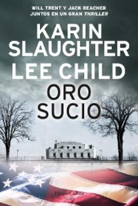 Slaughter / Child |  Oro sucio | eBook | Sack Fachmedien