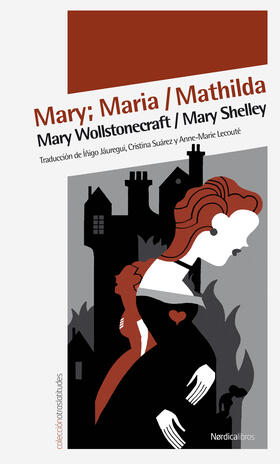 Wollstonecraft / Shelley |  Mary; Maria / Mathilda | eBook | Sack Fachmedien