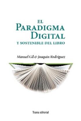 Gil / Rodríguez |  El paradigma digital y sostenible del libro | eBook | Sack Fachmedien
