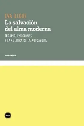 Illouz |  La salvación del alma moderna | eBook | Sack Fachmedien