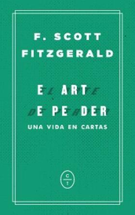 Fitzgerald |  El arte de perder | eBook | Sack Fachmedien