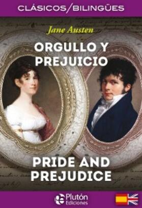 Austen |  Orgullo y prejuicio – Pride and Prejudice | eBook | Sack Fachmedien
