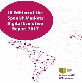 Celaya / Guerrero |  III Edition of the Spanish Markets Digital Evolution Report 2017 | eBook |  Sack Fachmedien