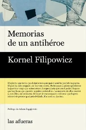 Filipowicz |  Memorias de un antihéroe | eBook | Sack Fachmedien