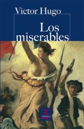 Hugo / Ruiz Merino |  Los miserables | eBook | Sack Fachmedien