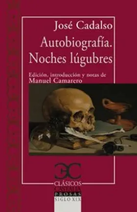 Cadalso / Camarareo / Camarero |  Autobiografía. Noches lúgubres | eBook | Sack Fachmedien