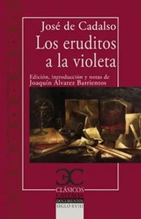 Cadalso / Álvarez Barrientos |  Los eruditos a la violeta | eBook | Sack Fachmedien