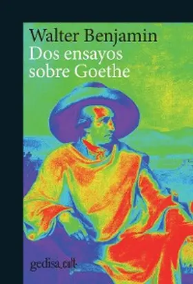 Benjamin |  Dos ensayos sobre Goethe | eBook | Sack Fachmedien