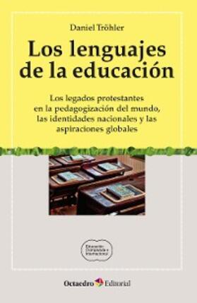 Tröhler |  Los lenguajes de la educación | eBook | Sack Fachmedien