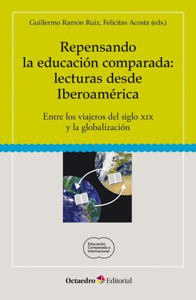 Acosta / Ruiz |  Repensando la educación comparada: lecturas desde Iberoamérica | eBook | Sack Fachmedien