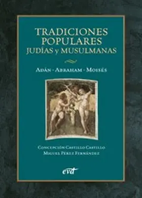 Castillo Castillo / Pérez Fernández |  Tradiciones populares judías y musulmanas | eBook | Sack Fachmedien
