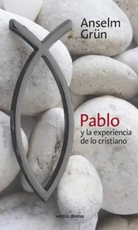 Grün |  Pablo y la experiencia de lo cristiano | eBook | Sack Fachmedien