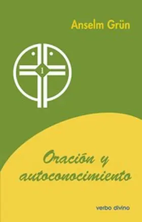 Grün |  Oración y autoconocimiento | eBook | Sack Fachmedien