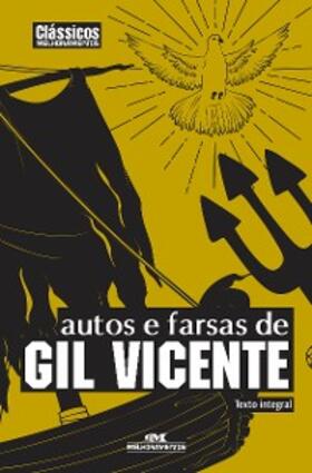 Vicente |  Autos e farsas de Gil Vicente | eBook | Sack Fachmedien