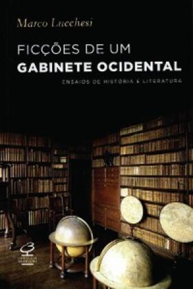 Lucchesi |  Ficções de um gabinete ocidental | eBook | Sack Fachmedien