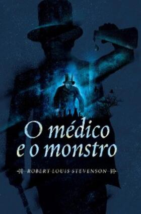 Stevenson |  O médico e o monstro | eBook | Sack Fachmedien