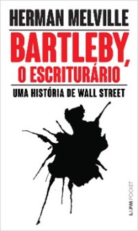 Melville |  Bartleby, o escriturário | eBook | Sack Fachmedien