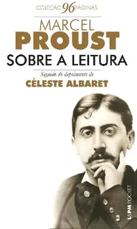 Proust |  Sobre a leitura seguido de entrevista com Céleste Albaret | eBook | Sack Fachmedien