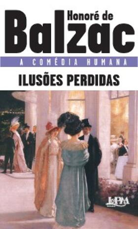 Balzac |  Ilusões perdidas | eBook | Sack Fachmedien