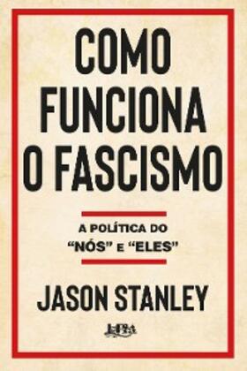 Stanley |  Como funciona o fascismo | eBook | Sack Fachmedien