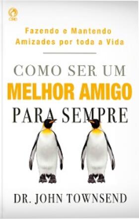 Townsend |  Como Ser Um Melhor Amigo Para Sempre | eBook | Sack Fachmedien