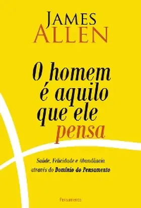 Allen |  O homem é aquilo que ele pensa | eBook | Sack Fachmedien