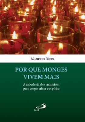 Böhm |  Por que monges vivem mais | eBook | Sack Fachmedien