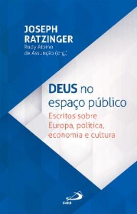 Ratzinger |  Deus no Espaço Público | eBook | Sack Fachmedien