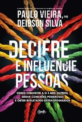 Vieira / Silva |  Decifre e influencie pessoas | eBook | Sack Fachmedien