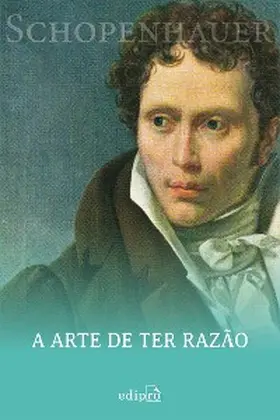 Schopenhauer |  A arte de ter razão | eBook | Sack Fachmedien