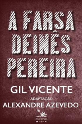 Vicente |  A farsa de Inês Pereira | eBook | Sack Fachmedien