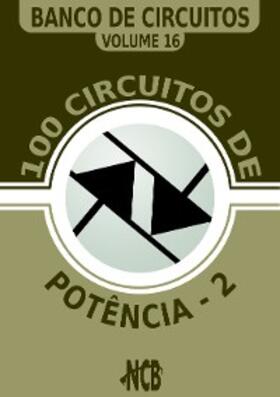 Braga |  100 Circuitos de Potência - 2 | eBook | Sack Fachmedien