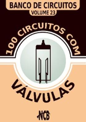 Braga |  100 Circuitos com Válvulas | eBook | Sack Fachmedien