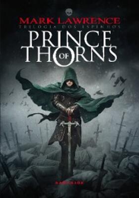 Lawrence |  Prince of Thorns | eBook | Sack Fachmedien