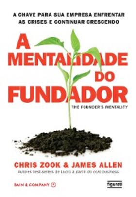 Zook / Allen |  A mentalidade do fundador | eBook | Sack Fachmedien