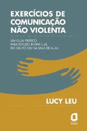 Leu |  Exercícios de comunicação não violenta | eBook | Sack Fachmedien