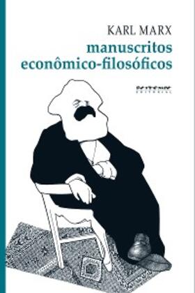 Marx |  Manuscritos econômico-filosóficos | eBook | Sack Fachmedien