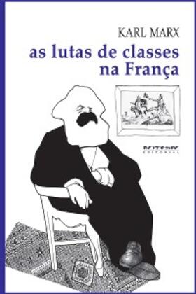 Marx |  As lutas de classes na França | eBook | Sack Fachmedien