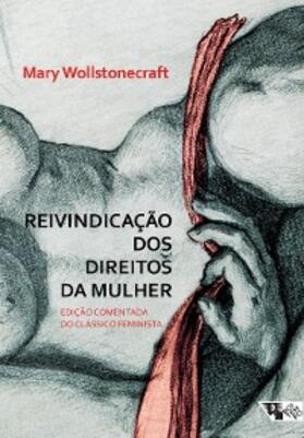 Wollstonecraft |  Reivindicação dos direitos da mulher | eBook | Sack Fachmedien