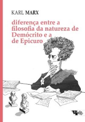 Marx |  Diferença entre a filosofia da natureza de Demócrito e a de Epicuro | eBook | Sack Fachmedien