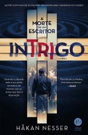 Nesser |  A morte de um escritor - Intrigo - vol. 1 | eBook | Sack Fachmedien