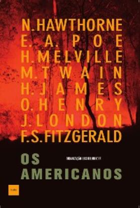 Hawthorne / Poe / Melville |  Os Americanos | eBook | Sack Fachmedien