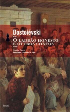 Dostoiévski |  O ladrão honesto e outros contos | eBook | Sack Fachmedien