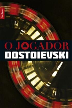 Dostoiévski |  O jogador | eBook | Sack Fachmedien